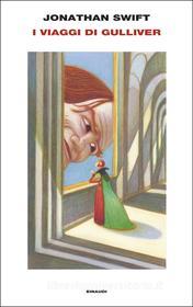 Ebook I viaggi di Gulliver di Swift Jonathan edito da Einaudi
