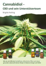 Ebook Cannabidiol - CBD und sein Unterstützerteam di Brigitte Nolting edito da Books on Demand