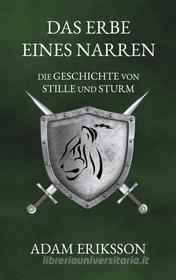 Ebook Das Erbe eines Narren di Adam Eriksson edito da Books on Demand