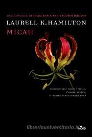 Ebook Micah di Laurell K. Hamilton edito da Casa editrice Nord