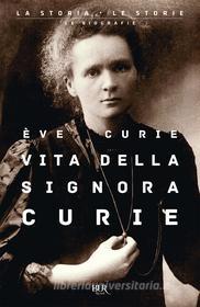 Ebook Vita della signora Curie di Curie Eva edito da Rizzoli