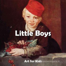 Ebook Little Boys di Klaus H. Carl edito da Parkstone International