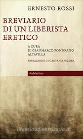 Ebook Breviario di un liberista eretico di Ernesto Rossi edito da Rubbettino Editore