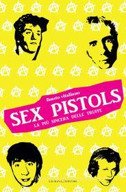 Ebook Sex Pistols di Vitaliano Fausto edito da Laurana Editore