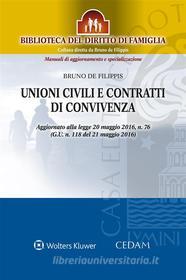 Ebook Unioni civili e contratti di convivenza di Bruno De Filippis edito da Cedam