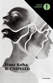 Ebook Il castello di Kafka Franz edito da Mondadori