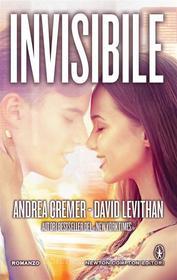 Ebook Invisibile di Andrea Cremer, David Levithan edito da Newton Compton Editori