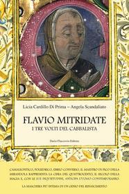 Ebook Flavio Mitridate di Licia Cardillo Di Prima, Angela Scandaliato edito da Dario Flaccovio Editore