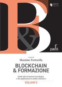 Ebook Blockchain e Formazione di Massimo Tortorella edito da Paesi edizioni