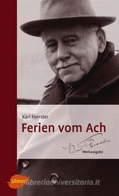 Ebook Ferien vom Ach di Karl Foerster edito da Verlag Eugen Ulmer