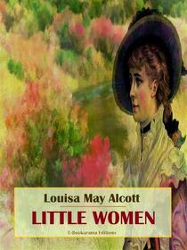 Ebook Little Women di Louisa May Alcott edito da E-BOOKARAMA