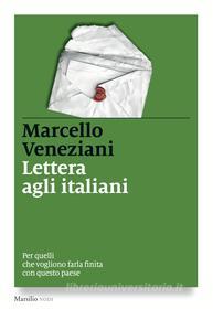 Ebook Lettera agli italiani di Marcello Veneziani edito da Marsilio