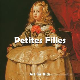 Ebook Petites Filles di Klaus H. Carl edito da Parkstone International