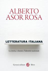 Ebook Letteratura italiana di Asor Rosa edito da Carocci editore S.p.A.