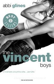 Ebook The Vincent Boys di Glines Abbi edito da Mondadori
