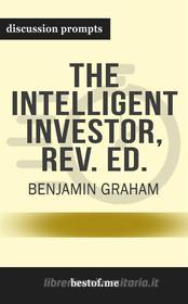 The Intelligent Investor. A Book of Practical Counsel, Benjamin Graham