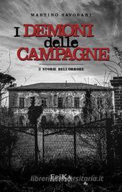 Ebook I demoni delle campagne di Martino Savorani edito da EpiKa Edizioni