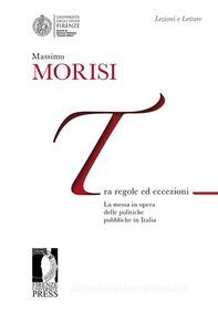 Ebook Tra regole ed eccezioni di Massimo Morisi edito da Firenze University Press