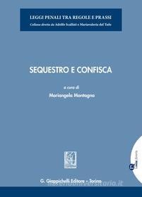Ebook Sequestro e confisca di Anna Maria Maugeri, Daniela Falcinelli, Alessandra Cupi edito da Giappichelli Editore