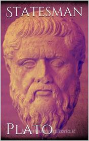 Ebook Statesman di Plato Plato edito da Books on Demand