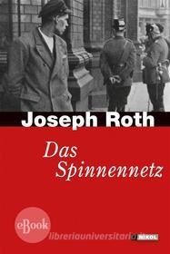 Ebook Das Spinnennetz di Joseph Roth edito da Nikol