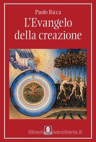 Ebook L'Evangelo della creazione di Paolo Ricca edito da Lindau