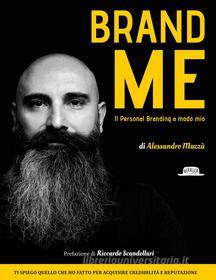 Ebook Brand Me di Alessandro Mazzù edito da Dario Flaccovio Editore