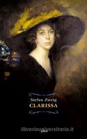 Ebook Clarissa di Stefan Zweig edito da Elliot