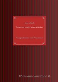 Libro Ebook Ernstes und Lustiges von der Waterkant di Jens Ulrich di Books on Demand
