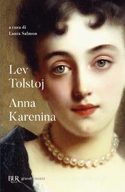Ebook Anna Karenina di Tolstoj Lev Nikolaevic edito da BUR