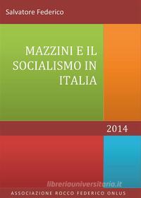 Ebook Mazzini e il socialismo in Italia di Salvatore Federico edito da Youcanprint Self-Publishing