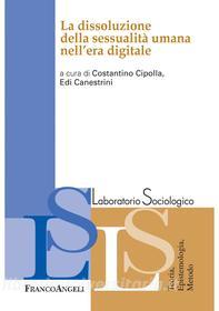 Ebook La dissoluzione della sessualità umana nell'era digitale di ...