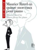The Best Of... Ravel En 15 Morceaux Pour Piano The Best Of (Piano Series) - Partition