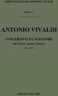 Concerti Per Vl., Archi E B.C.: In Fa Rv 292 F I, 167 - T 357 Opere Strumentali Di A. Vivaldi (Malipiero)