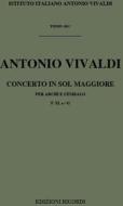 Concerti Per Archi E B.C.: In Sol Rv 146 F Xi, 41 - T 361 Opere Strumentali Di A. Vivaldi (Malipiero)