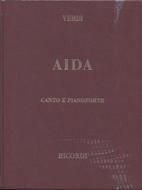 Aida Ed. Tradizionale - Riduzione Per Canto E Pianoforte (Testo Cantato Italiano) Opera Vocal Score Series - Spartito (Ril. Cartonato)