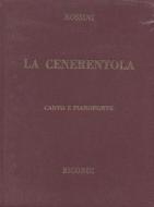 La Cenerentola Ed. Tradizionale - Riduzione Per Canto E Pianoforte (Parenti) (Testo Cantato Italiano) Opera Vocal Score Series - Spartito (Ril. Cartonato)
