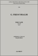 Toccate - Libro Ii (1637) Ed. K. Gilbert - Per Clavicembalo/Organo Capolavori Musicali Dei Secoli Xvii E Xviii - Spartito