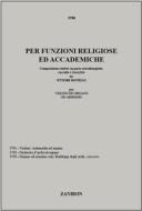Per Funzioni Religiose E Accademie Composizioni Celebri, In Parte Extraliturgiche - Per Violino Ed Organo O Armonio