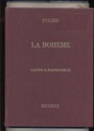 La Boheme Ed. Tradizionale - Riduzione Per Canto E Pianoforte (Testo Cantato Italiano) Opera Vocal Score Series - Spartito (Ril. Cartonato)