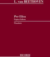 Per Elisa Per Pianoforte - Originale Ed. P. Montani