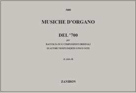 Musiche D'Organo Del '700 Raccolta Di 32 Composizioni Originali Di Autori Veneti Inedite O Poco Note - Per Organo Ed. S. Dalla Libera