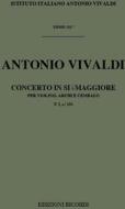 Concerti Per Vl., Archi E B.C.: In Si Bem. Rv 382 (F I, 233 - T 511) Opere Strumentali Di A. Vivaldi (Malipiero)