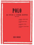30 Studi A Corde Doppie Per Violino, Progressivi Dalla Prima Alla Terza Posizione