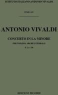 Concerti Per Vl., Archi E B.C.: In La Min. Rv 355 (F I, 236 - T 519) Opere Strumentali Di A. Vivaldi (Malipiero)