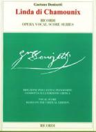 Linda Di Chamounix Ed. Critica G. Dotto - Riduzione Per Canto E Pianoforte (Testo Cantato Italiano) Opera Vocal Score Series - Spartito (Ril. Brochure)