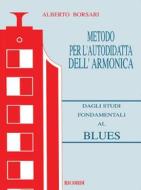 Metodo Per L Autodidatta Dell Armonica Dagli Studi Fondamentali Al Blues Metodo Per Armonica Cromatica
