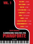 Elaborazioni Facilitate Per Pianoforte - Volume 1