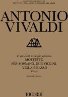 Mottetto: O Qui Coeli Terraeque Serenitas Rv 631 Per S., 2 Vl., Vla E B. Edizione Critica Delle Opere Di A. Vivaldi