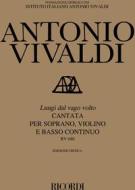 Cantata Per Soprano: Lungi Dal Vago Volto Rv 680 Ed. Critica F. Degrada - Per Soprano, Violino E Basso Continuo Edizione Critica Delle Opere Di A. Vivaldi - Partitura
